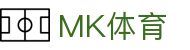MK体育官方平台 - 官方中文网站